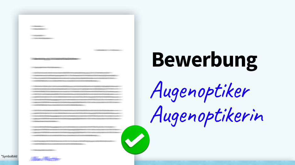 Bewerbung Augenoptiker / Augenoptikerin, Muster, Beispiel, Vorlage