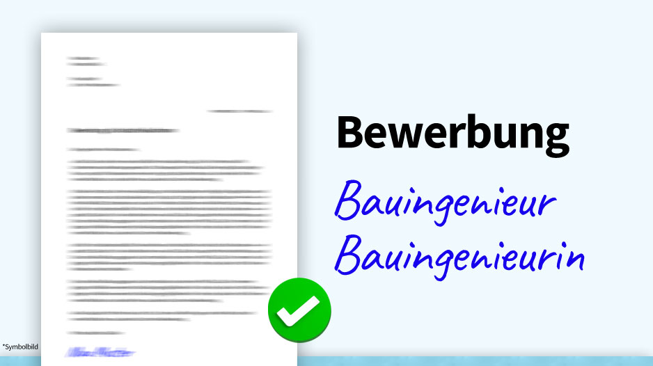 Bewerbung Bauingenieur / Bauingenieurin, Muster, Beispiel, Vorlage