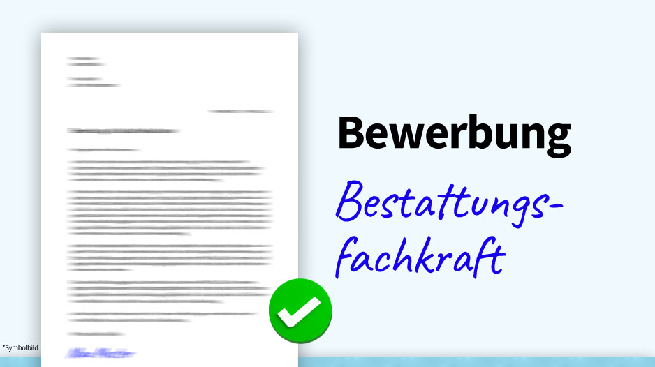 Bewerbung Bestattungsfachkraft / Bestatter, Muster, Beispiel, Vorlage