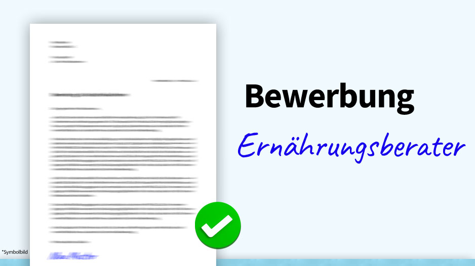 Bewerbung Ernährungsberater / Ernährungsberaterin, Muster, Beispiel, Vorlage