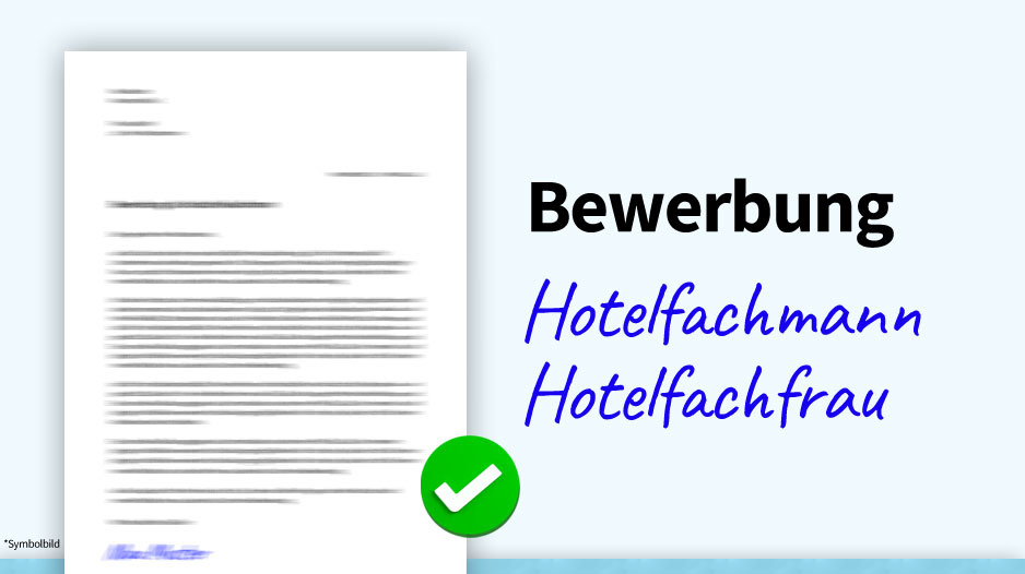 Bewerbung Hotelfachfrau / Hotelfachmann, Muster, Beispiel, Vorlage