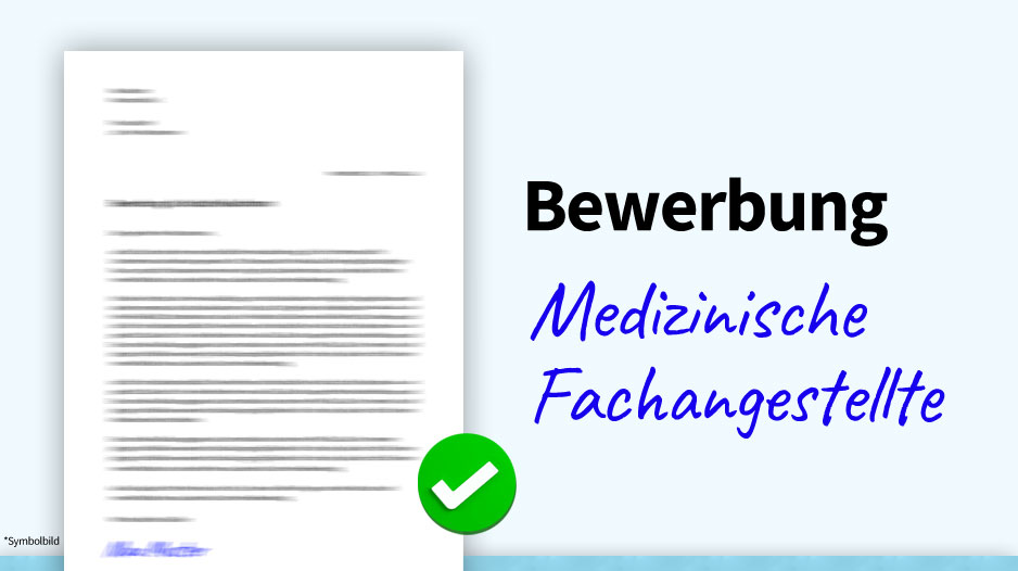 Bewerbung Medizinische Fachangestellte / Arzthelferin, Muster, Beispiel, Vorlage